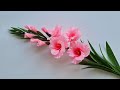 How to make gladiolus paper flower  paper flower  gc nh handmade