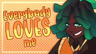 Everybody Loves Me Meme