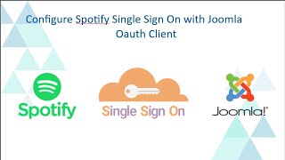 Spotify Single Sign On (OAuth / OIDC SSO)|Login into Joomla using Spotify | Joomla Spotify SSO