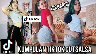 TIKTOK CUT SALSA SUPER SEXY || CUTSALSA CANTIK MONTOK TERBARU 2020