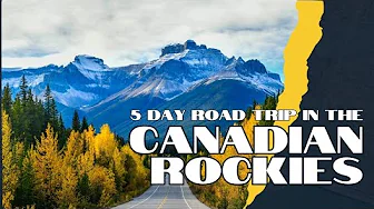 5 DAY ROAD TRIP IN THE CANADIAN ROCKIES | VANCOUVER, BANFF, LAKE LOUISE, JASPER, WHISTLER AND MORE!