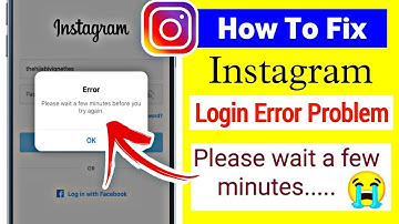 Please wait a few minutes before you try again Instagram | Reason & complete Solution by Tech grip