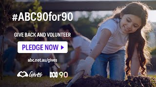 Help us reach 100,000 minutes pledged to volunteering across Australia | 90for90 | ABC Australia