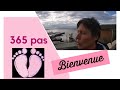 Bienvenue  365 pas