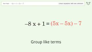 Solve -3x+1=5x-7: Linear Equation Video Solution | Tiger Algebra