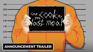 Can you cook my last meal? - Official Announcement trailer screenshot 4