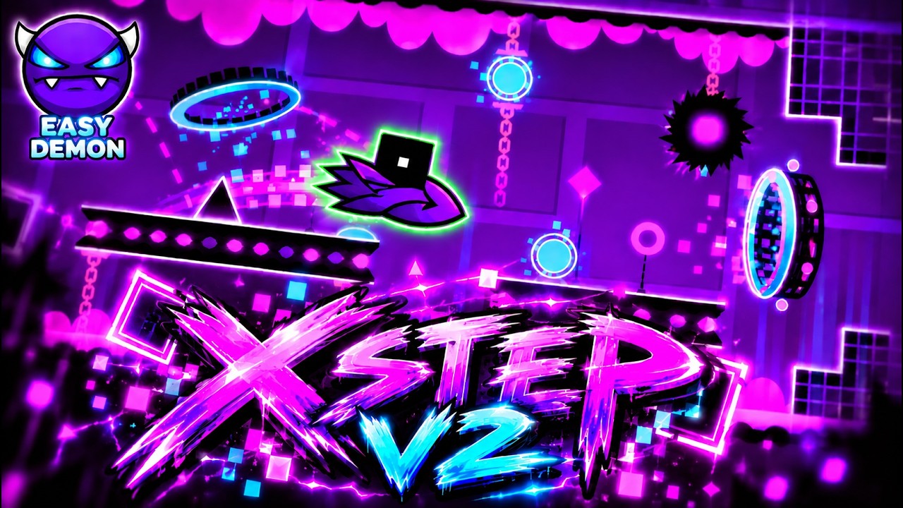 Geometry Dash - Xstep v2 [Easy Demon] by IIINeptuneIII - YouTube