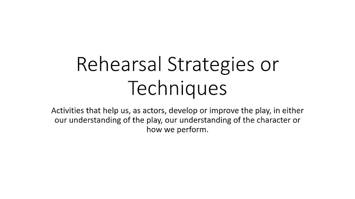 Rehearsal Strategies