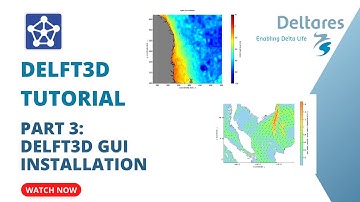 Delft3D Tutorial: Installation Part 3