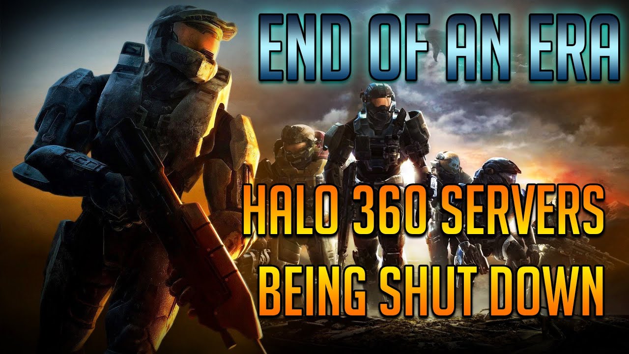 Halo Xbox 360 Servers Are Being Shut Down (Remembering An Era) YouTube