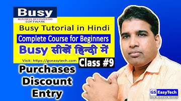 Busy Tutorial in Hindi 9, Purchases Discount Entry In Busy,  gseasytech, gs easytech, Busy in Hindi