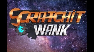 SCRATCH IT & WANK
