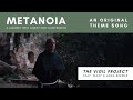 Metanoia (feat. Mary and Anna Brewer) by The Vigil Project - Fr. Dave Pivonka / The Wild Goose