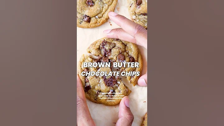 How to make the BEST Brown Butter Chocolate Chip Cookies