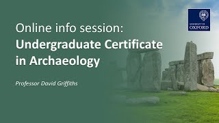 Certificate in Archaeology | Online information session
