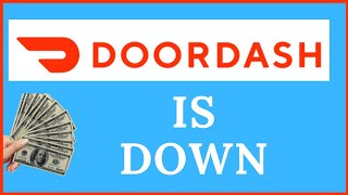 Doordash is Down | What is Happening with Doordash App Down