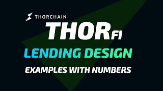 THORChain Lending Design with Numbers [ Latest ]