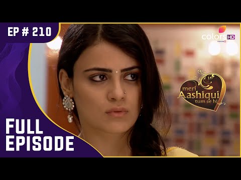 जिंदा है Ishaani! | Meri Aashiqui Tum Se Hi | मेरी आशिकी तुम से ही | Full Episode | Ep. 210