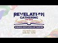 REVELATION GATHERING 1 0F 2024  |  03 MAY 2024  |  DAY 1 | SECOND SEGMENT