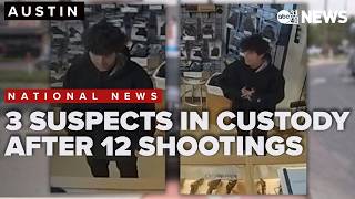 3 suspects apprehended following 12 shootings in Austin