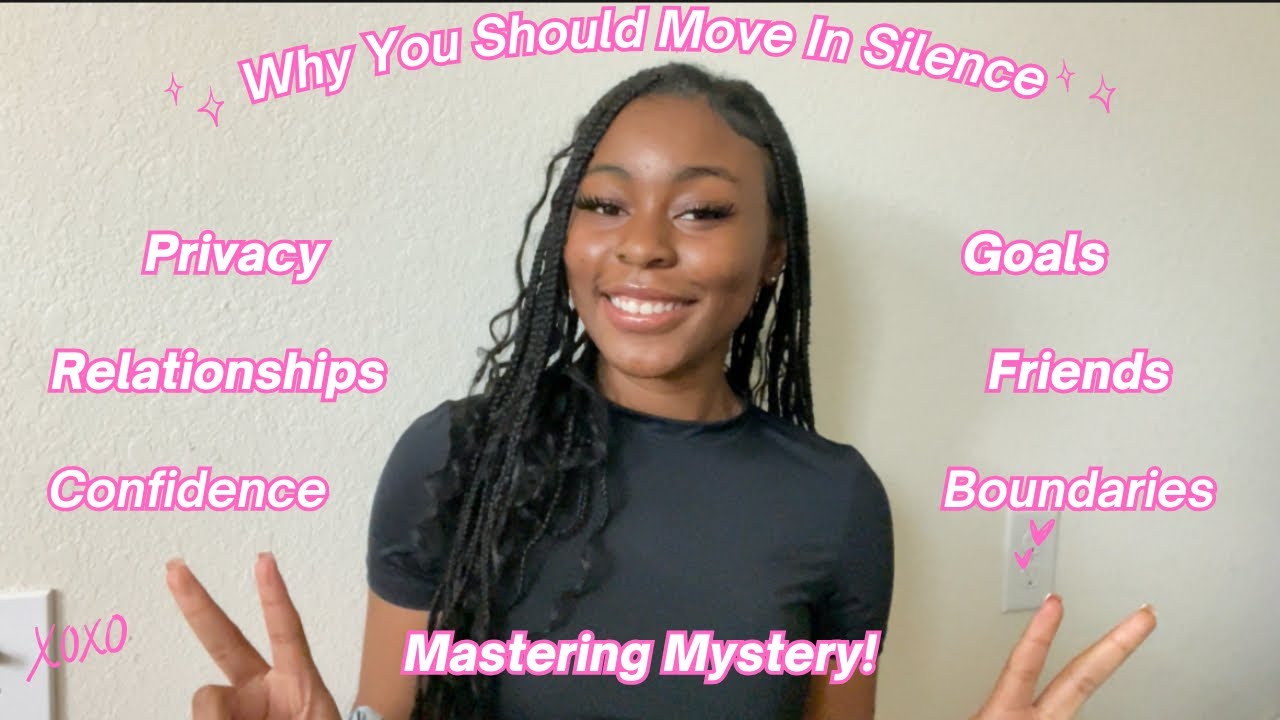 why you should move in silence & be unbothered (how to move in silence)