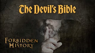 The Devil’s Bible | Forbidden History