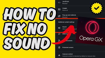 [Easy Guide] How To Fix No Sound in Opera GX in 2025