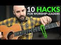 10 worship leading hacks you probably didnt know