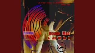 A Suh Wi Do It - Beenie Man