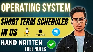 Short term scheduler | schedulers in operating system | Handwritten Notes | Easy explanation