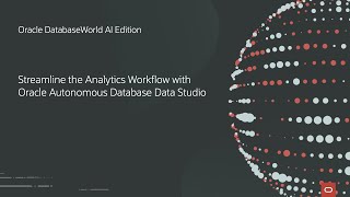 Oracle Autonomous Database Data Studio | Oracle DatabaseWorld AI Edition