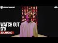 SF9 - Watch out (3D Audio) | Wear Earphones |