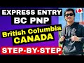 BRITISH COLUMBIA EXPRESS ENTRY CANADA - PROVINCIAL NOMINEE PROGRAM (BC PNP)