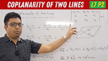 🚀 Coplanarity of Two Lines in 3D Geometry | JEE Main & Advanced | L7 P2