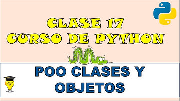 PROGRAMACION ORIENTADO A OBJETOS POO en Python. Curso de Python desde CERO