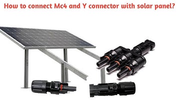 Installing MC4 And Y Connector With Solar Panel || Educational Web Channel || Solar Set-up Videos ||
