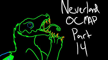 Neverland OC MAP Part 14