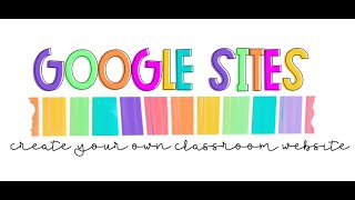 Create a Classroom Website Using Google Sites