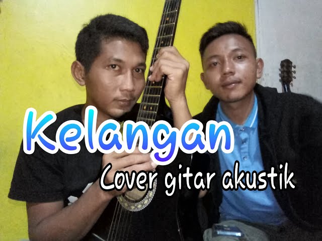 Kelangan,wandra, cover gitar akustik class=