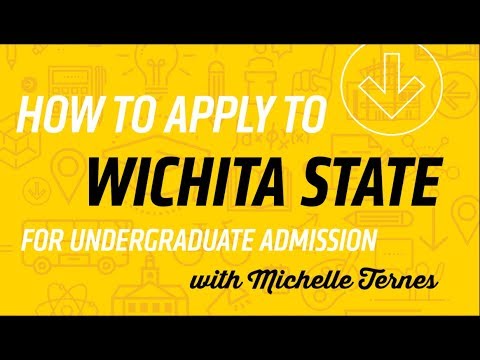 How to apply to Wichita State for Undergraduate Admissions