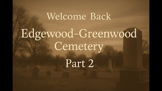 The Lost Pioneers of Apopka | Edgewood–Greenwood Cemetery Part 2