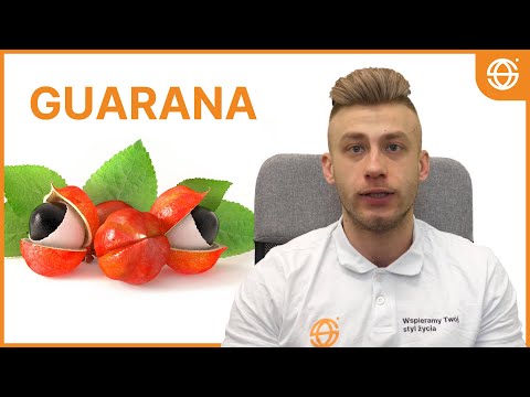 Wideo: Guarana - Recenzje, Właściwości, Zastosowanie