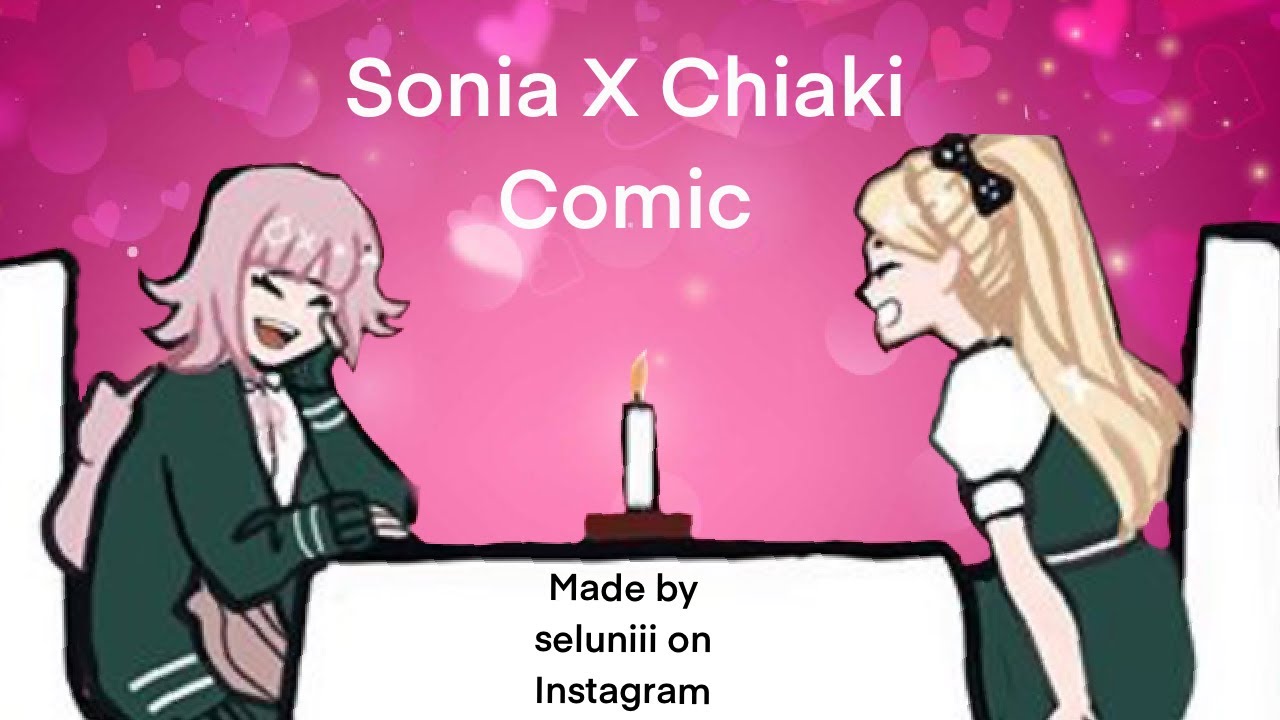 Sonia x Chiaki Comic - YouTube.