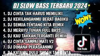 DJ SLOW FULL BASS TERBARU 2023 || DJ CINTA TAK HARUS MEMILIKI SLOW ♫ REMIX FULL ALBUM TERBARU 2023