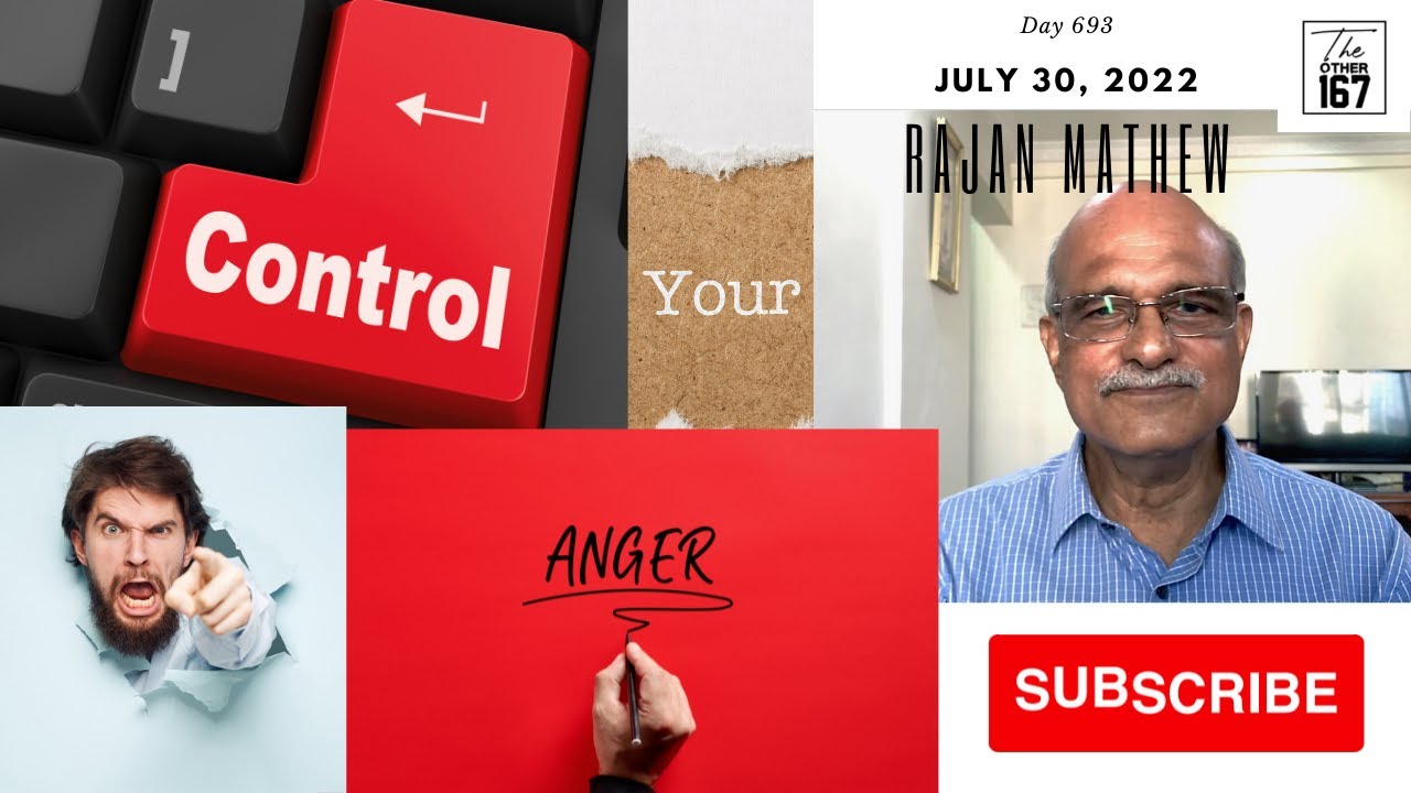CONTROL YOUR ANGER | RAJAN MATHEW | THE OTHER 167 - YouTube