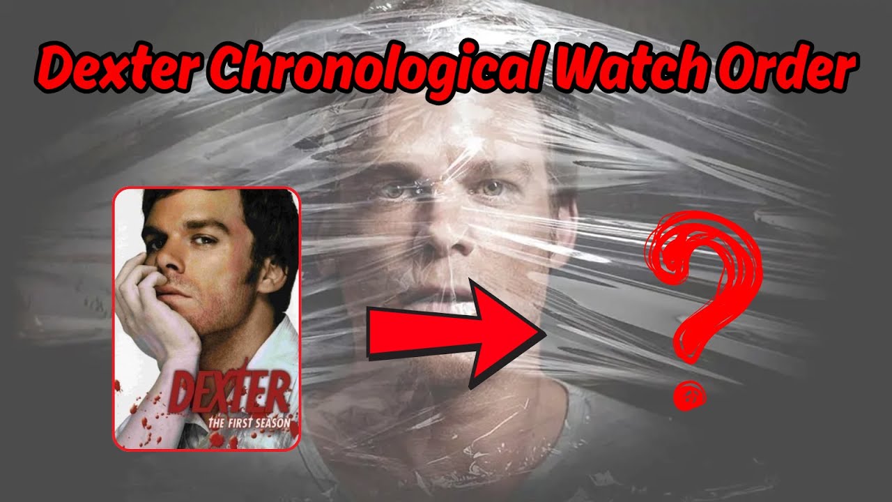 How to Watch Dexter in Chronological Order