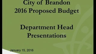 2016 Budget Deliberations Friday January 15, 2016