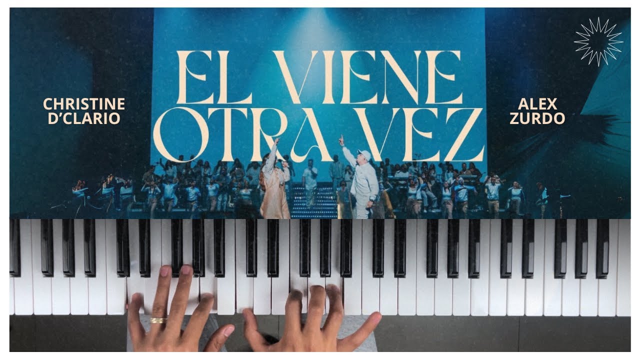 Él Viene Otra Vez | Piano Tutorial | Christine D'Clario ft Alex Zurdo