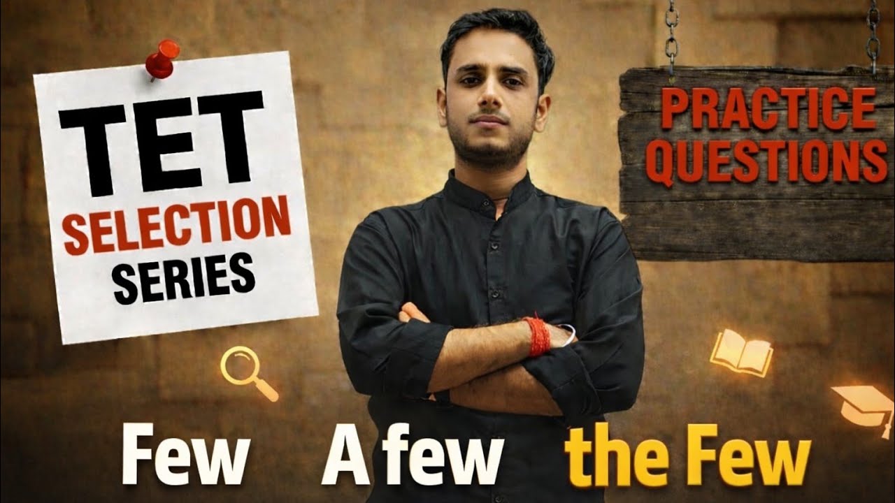 A Few aur The Few Me Galti Mat Karna! | Important for Teaching exams