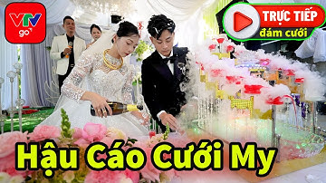 Hậu Cáo Cưới My Làm Vợ || Đón Dâu Cực Khét !